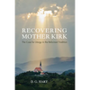 Recovering Mother Kirk - Paperback
