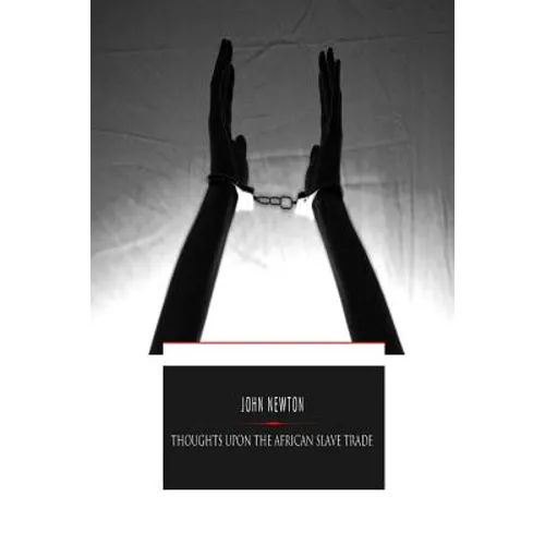 Thoughts Upon the African Slave Trade - Paperback