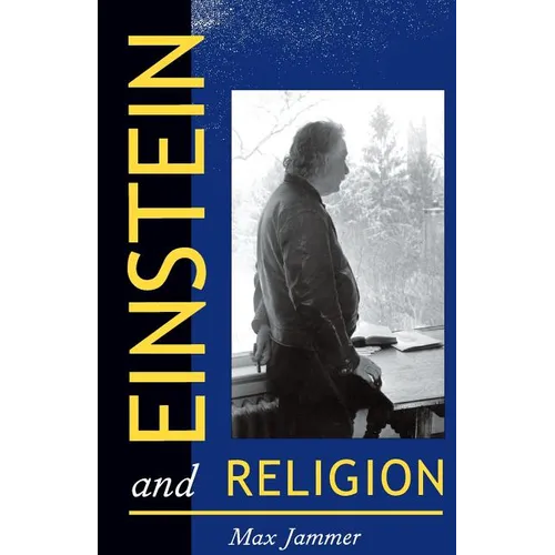 Einstein and Religion: Physics and Theology - Paperback