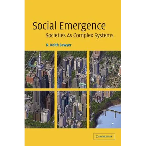 Social Emergence: Societies As Complex Systems - Paperback