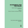 Economics for the Wilds: Wildlife, Wildlands, Diversity and Development - Paperback