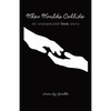 When Worlds Collide: An Unexpected Love Story - Paperback