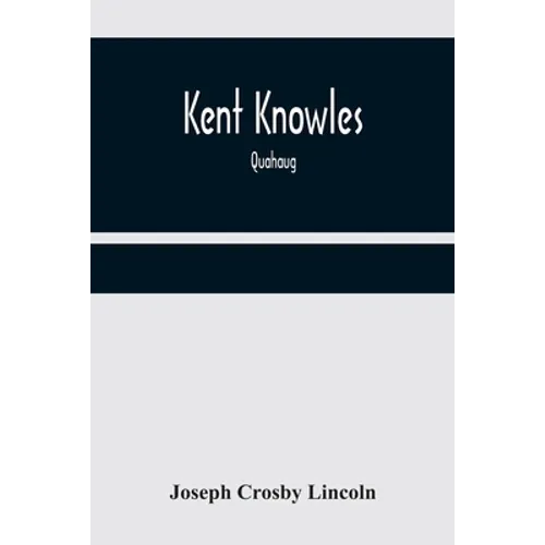 Kent Knowles: Quahaug - Paperback