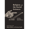 Religion and the Social Sciences: Conversations with Robert Bellah and Christian Smith - Paperback