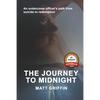 The Journey to Midnight: An undercover officer's path from suicide to redemption - Paperback