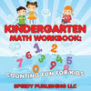 Kindergarten Math Workbook: Counting Fun For Kids - Paperback