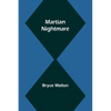 Martian Nightmare - Paperback
