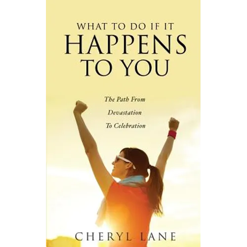 What To Do If It Happens To You - Paperback