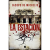 La Estación / The Station - Paperback