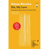 Die My Love - Paperback