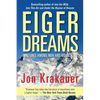 Eiger Dreams: Ventures Among Men and Mountains - Paperback