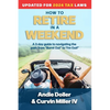 How to Retire in a Weekend: A 3-day guide to navigating the path from "Burnt Out" to "I'm Out!" - Paperback