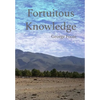 Fortuitous Knowledge - Hardcover
