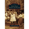 Glens Falls: People and Places - Hardcover