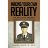 Making Your Own Reality: A Survival Story - Paperback