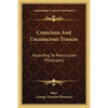Conscious And Unconscious Trances: According To Rosicrucian Philosophy - Paperback