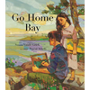 Go Home Bay - Hardcover