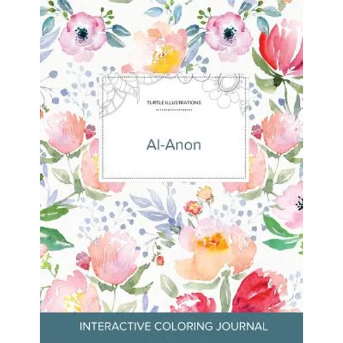 Adult Coloring Journal: Al-Anon (Turtle Illustrations, La Fleur) - Paperback