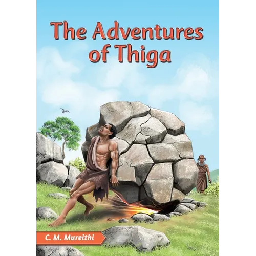 The Adventures of Thiga - Paperback