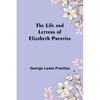 The Life and Letters of Elizabeth Prentiss - Paperback