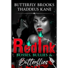Red Ink: Bosses, Bullies, & Butterflies - Paperback