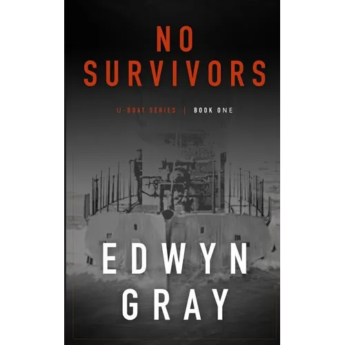 No Survivors: The U-boat Series - Paperback