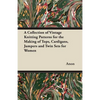 A Collection of Vintage Knitting Patterns for the Making of Tops, Cardigans, Jumpers and Twin Sets for Women - Paperback