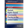Human Rights-Based Community Practice in the United States - Paperback