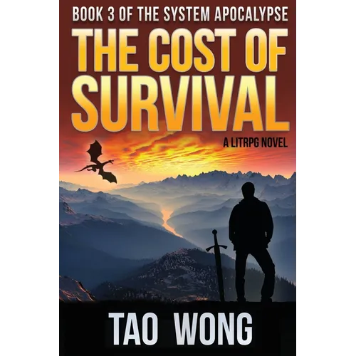 The Cost of Survival: A LitRPG Apocalypse - Paperback