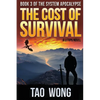 The Cost of Survival: A LitRPG Apocalypse - Paperback