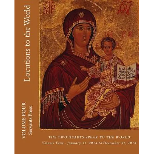 Locutions to the World: The Two Hearts Speak to the World - Paperback