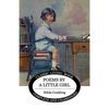 Poems by a Little Girl - Paperback
