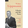 Liberty and the News - Paperback