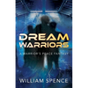Dream Warriors: A Warrior's Peace Fantasy - Paperback