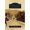 Pocatello in Print: From the Archives of the Idaho State Journal - Hardcover