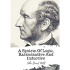 A System Of Logic, Ratiocinative And Inductive - Paperback