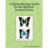 A Chemotherapy Guide for the Medical-Surgical Nurse - Paperback