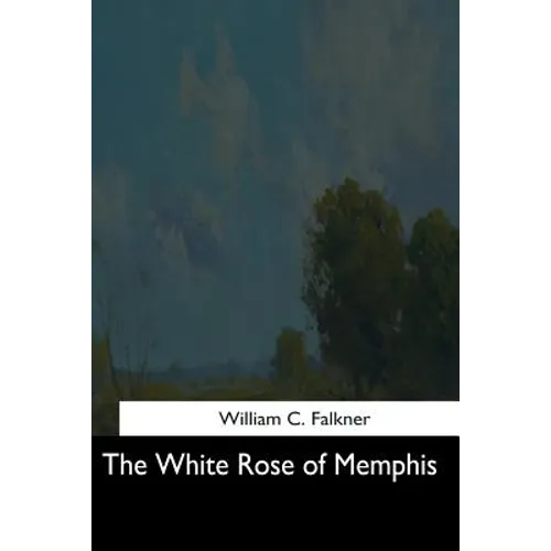 The White Rose of Memphis - Paperback