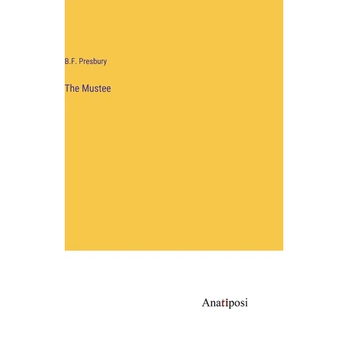 The Mustee - Hardcover