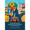The Shifting Meaning of Legal Certainty in Comparative and Transnational Law - Paperback
