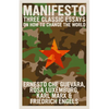 Manifesto: Three Classic Essays on How to Change the World - Paperback