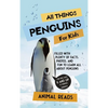 All Things Penguins For Kids: Filled With Plenty of Facts, Photos, and Fun to Learn all About Penguins - Hardcover