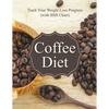 Coffee Diet: Track Your Weight Loss Progress (with BMI Chart) - Paperback