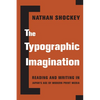 The Typographic Imagination: Reading and Writing in Japan's Age of Modern Print Media - Paperback