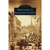 Firefighting in Allegany County - Hardcover