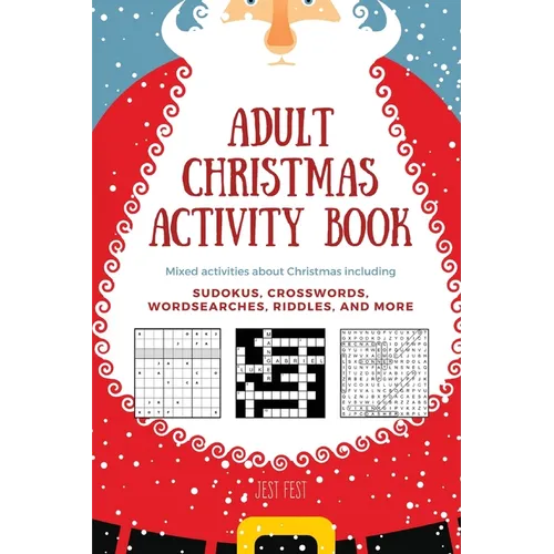 Adult Christmas Activity Book: Mixed Activities about Christmas including Sudokus, Crosswords, Wordsearches, Riddles, and More - Paperback