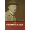The Trumpet-Major - Paperback