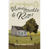 Honeysuckle and Roses - Paperback