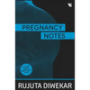 Pregnancy Notes: Before; During & After - Paperback