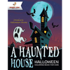 A Haunted House - Halloween Coloring Book for Kids Children's Halloween Books - Paperback